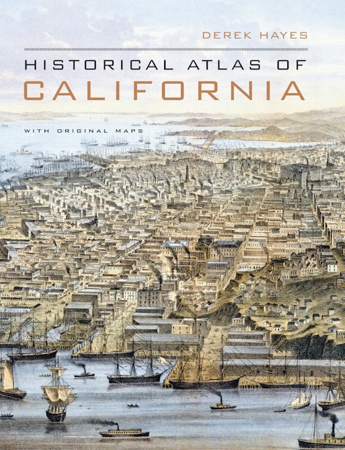 Book cover image for Historical Atlas of California ISBN: 9780520252585